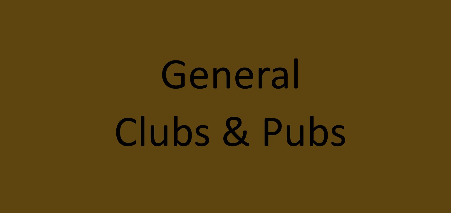 Find out more about xGeneral Clubs & Pubsx - Clubs & Pubs in .
