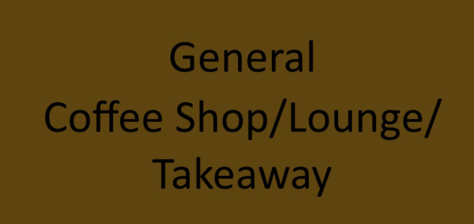 Find out more about x General Coffee Shop/Coffee Lounge &/or Takeaway x - Coffee Shop/Takeaway in .