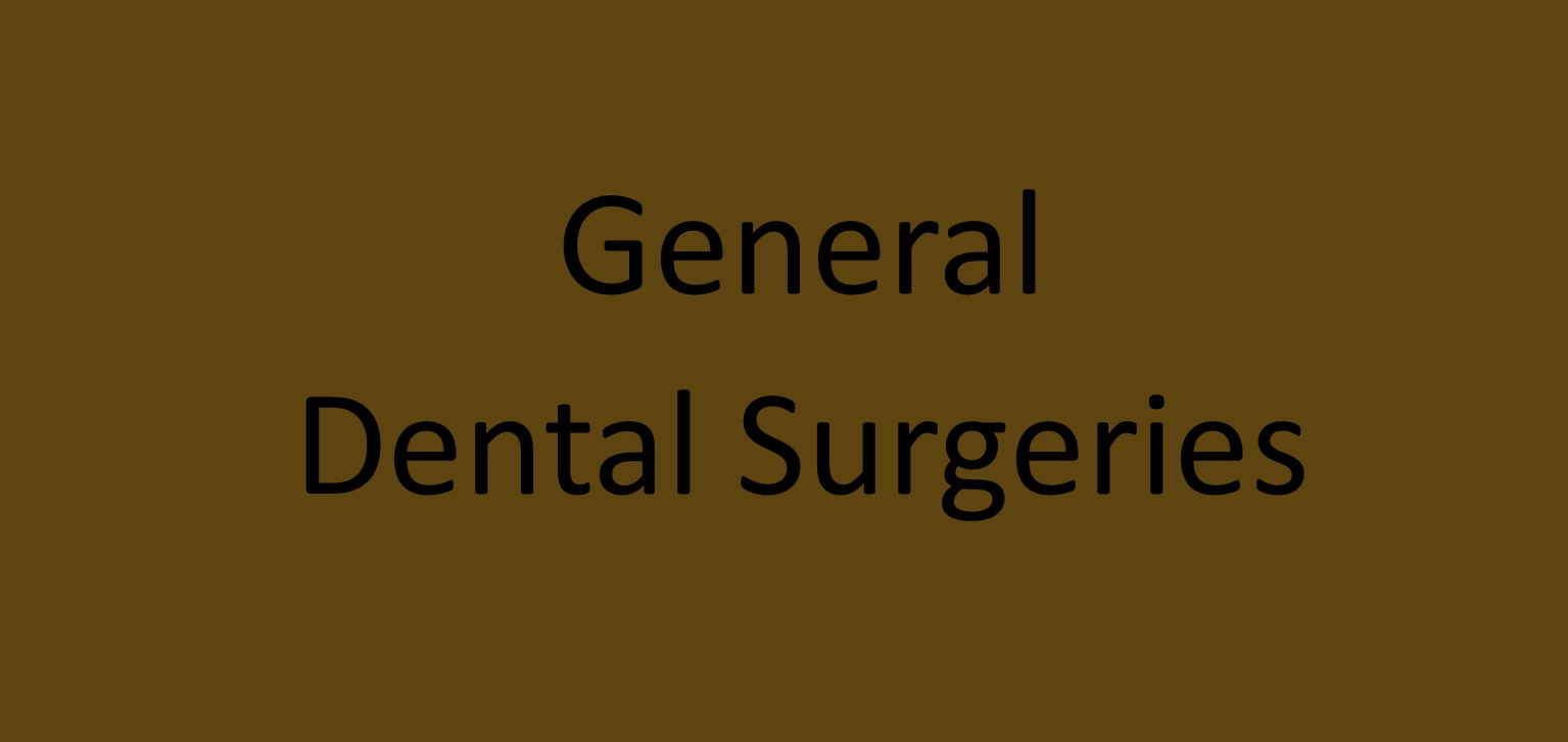 Find out more about General Dental Surgery - Dentist in .
