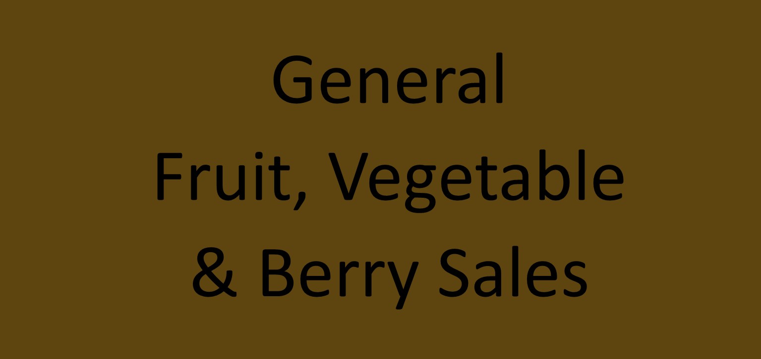 Find out more about x General Fruit, Vegetable & Berry Sales x - Fruit, Vegetable & Berry Sales in .