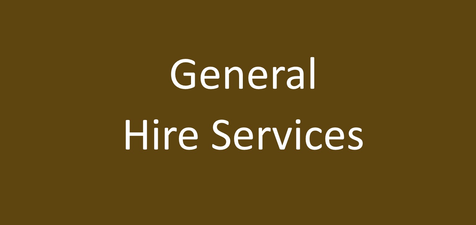 Find out more about x General Hire Services x - Hire Service in .