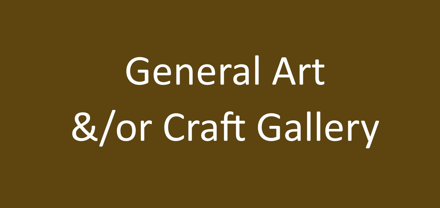 Find out more about x General Art &/or Craft Gallery x - Art &/or Craft Gallery in .