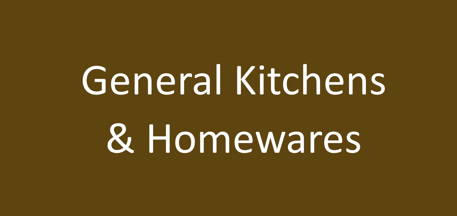 Find out more about x General Kitchen & Homewares x - Kitchen & Homewares in .